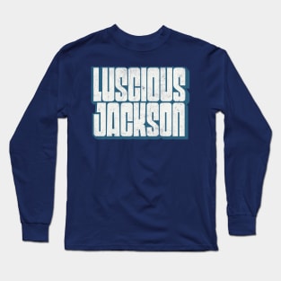 Luscious Jackson / 90s Style Fan Design Long Sleeve T-Shirt